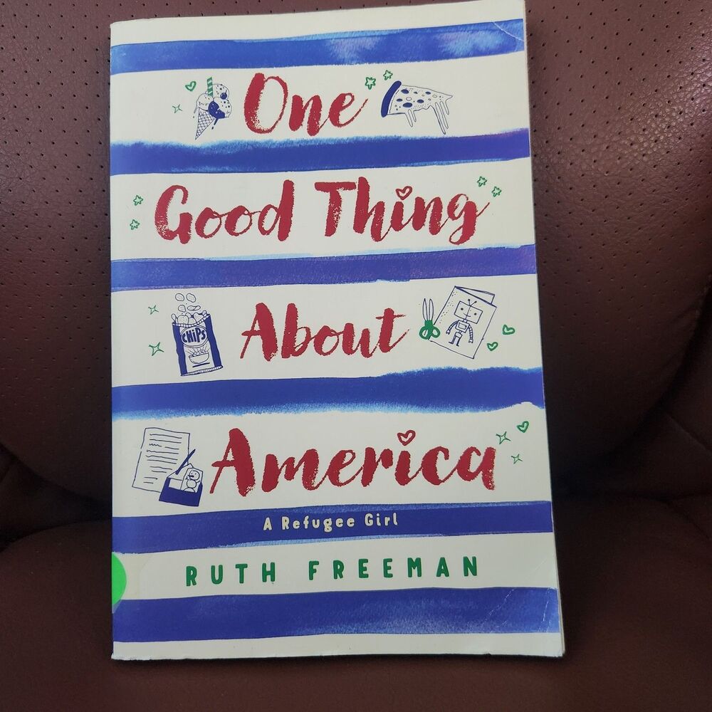 One Good Thing About America‎ Ruth Freeman Paperback Refugee Girl Chapter Book